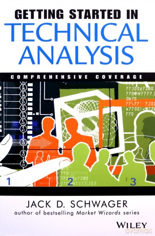 Getting Started In Technical Analysis: 19 - Jack D. Schwager [KSIĄŻKA]