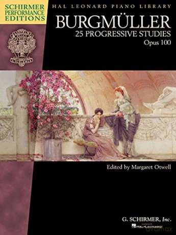 Burgmuller: 25 Progressive Studies, Op. 100 Schirmer Performance Editions: Schirmer Performance Editions Book Only Schirmer Performance Editions-Hal Leonard Piano Library - Burgmuller [KSIĄŻKA]
