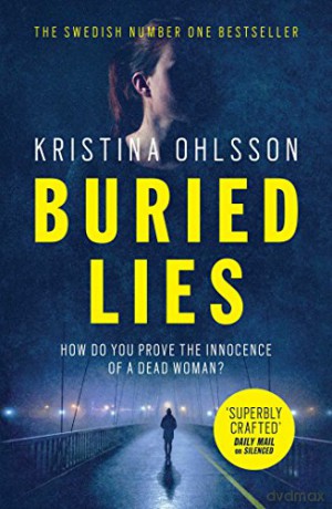 Buried Lies - Kristina Ohlsson [KSIĄŻKA]