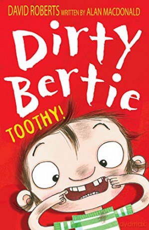 Toothy!: 19 (Dirty Bertie, 19) - Alan MacDonald [KSIĄŻKA]