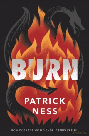 Burn - Patrick Ness [KSIĄŻKA]