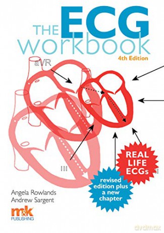 The Ecg Workbook 4/Ed - Angela Rowlands [KSIĄŻKA]