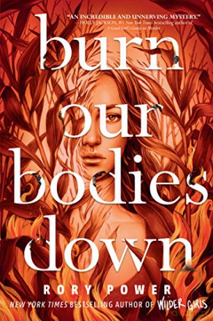 Burn Our Bodies Down - Rory Power [KSIĄŻKA]