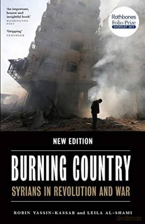Burning Country - New Edition: Syrians in Revolution and War - Robin Yassin-Kassab [KSIĄŻKA]