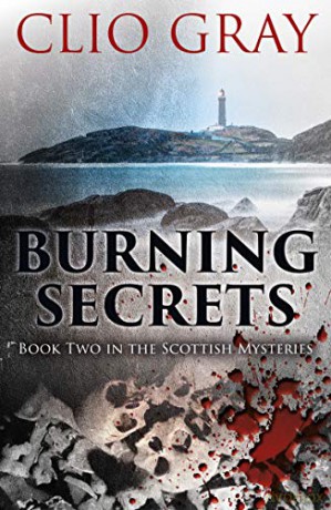 Burning Secrets Scottish Mysteries - Clio Gray [KSIĄŻKA]