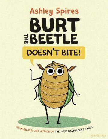 Burt the Beetle Doesn't Bite - Ashley Spires [KSIĄŻKA]