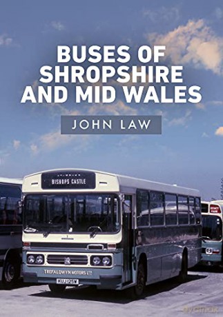 Buses of Shropshire and Mid Wales - John Law [KSIĄŻKA]