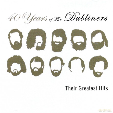 The Dubliners: 40 Years Of The Dubliners - Their Greatest Hits [CD]