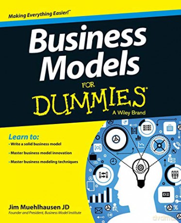 Business Models For Dummies - Jim Muehlhausen [KSIĄŻKA]