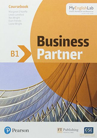 Business Partner B1 Intermediate Student Book w/MyEnglishLab, 1e: Online Workbook and Resources access code inside - Evan Frendo [KSIĄŻKA]