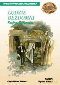 Ludzie bezdomni - Stefan Żeromski [AUDIOBOOK] [2CD]
