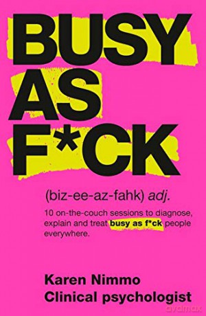 Busy As F*ck - Karen Nimmo [KSIĄŻKA]