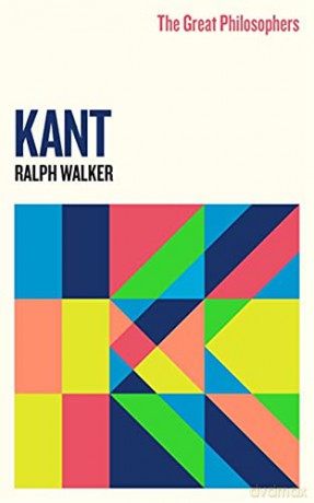 The Great Philosophers:Kant - Ralph Walker [KSIĄŻKA]