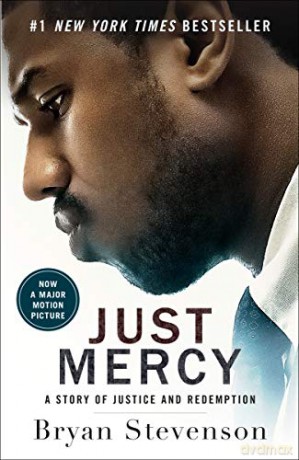 Just Mercy (Movie Tie-In Edition): A Story Of Justice And Redemption - Bryan Stevenson [KSIĄŻKA]