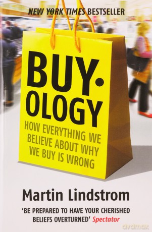 Buyology: How Everything We Believe About Why We Buy is Wrong - Martin Lindstrom [KSIĄŻKA]