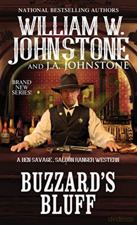 Buzzard's Bluff Ben Savage, Saloon Ranger: 1 - J. A. Johnstone [KSIĄŻKA]