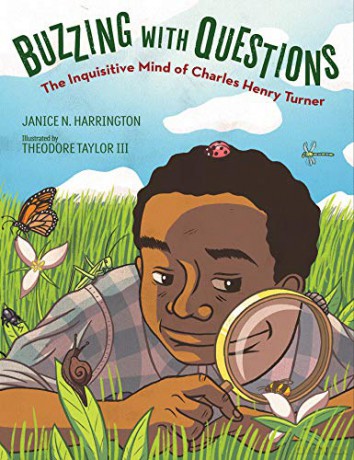 Buzzing with Questions: The Inquisitive Mind of Charles Henry Turner - Janice N. Harrington [KSIĄŻKA]