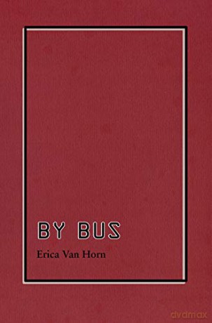 By Bus - Erica Van Horn [KSIĄŻKA]