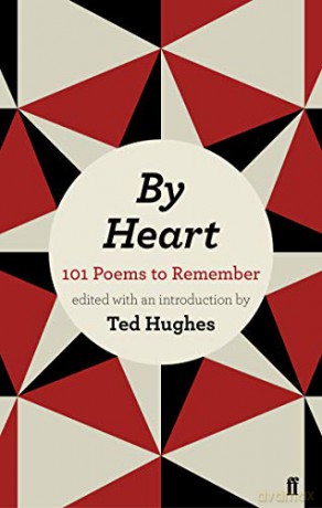 By Heart 101: Poems To Remember - Ted Hughes [KSIĄŻKA]