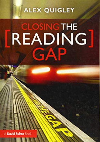 Closing The Reading Gap - Alex Quigley [KSIĄŻKA]