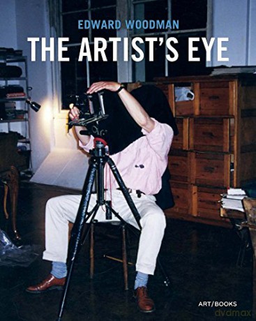 Edward Woodman: The Artist'S Eye - Gilane Tawadros [KSIĄŻKA]