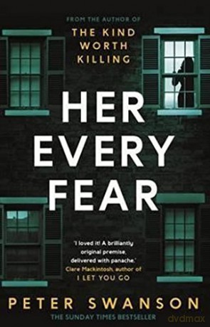 Her Every Fear: Peter Swanson - Peter Swanson [KSIĄŻKA]
