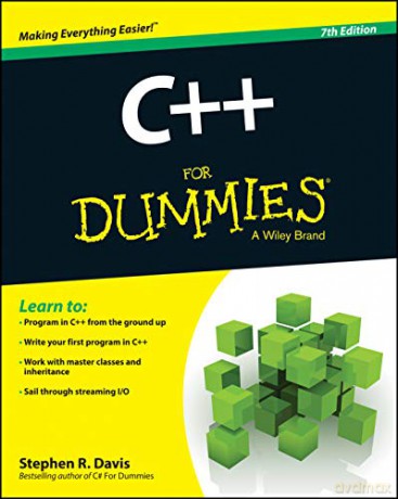 C++ For Dummies, 7th Edition For Dummies Computers - Stephen R. Davis [KSIĄŻKA]