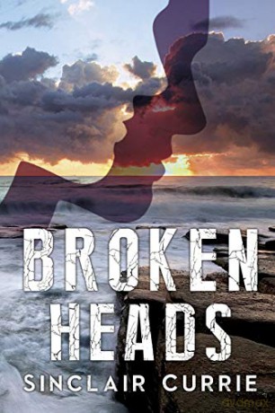 Broken Heads - Sinclair Currie [KSIĄŻKA]