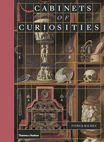 Cabinets of Curiosities - Patrick Mauries [KSIĄŻKA]