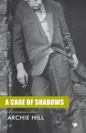 Cage of Shadows, A - Archie Hill [KSIĄŻKA]