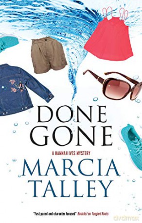 Done Gone: 18 (A Hannah Ives Mystery, 18) - Marcia Talley [KSIĄŻKA]