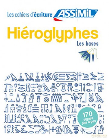 Cahier d'écriture HIÉROGLYPHES: Les bases - Assimil Jean-Pierre Guglielmi [KSIĄŻKA]