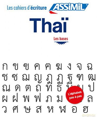 Cahier d'écriture THAI - Mai Anh Nguyen, Assimil Sirikul Nguyen [KSIĄŻKA]