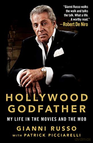 Hollywood Godfather: My Life In The Movies And The Mob - Gianni Russo [KSIĄŻKA]