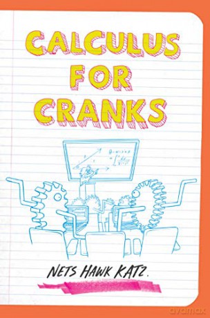 Calculus for Cranks - Nets Hawk Katz [KSIĄŻKA]