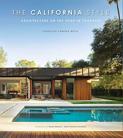 California Style: Architecture on the Edge in Paradise - Francesc Zamora Mola [KSIĄŻKA]