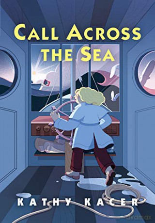 Call Across the Sea: 4 The Heroes Quartet, 4 - Kathy Kacer [KSIĄŻKA]