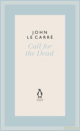 Call for the Dead The Penguin John le Carré Hardback Collection - John le Carré [KSIĄŻKA]