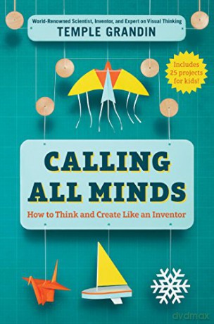 Calling All Minds: How to Think and Create Like an Inventor - Temple Grandin [KSIĄŻKA]