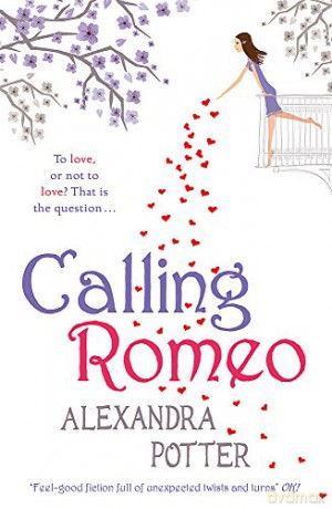 Calling Romeo - Alexandra Potter [KSIĄŻKA]