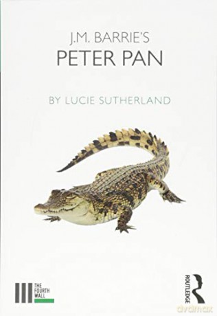 J. M. Barrie's Peter Pan (The Fourth Wall) - Lucie Sutherland [KSIĄŻKA]