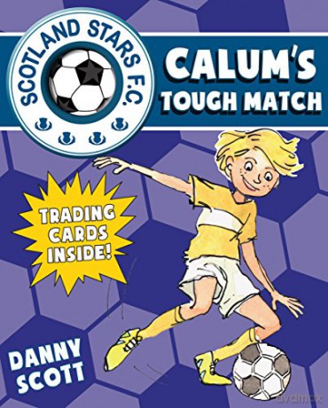 Calum's Tough Match: 5 Young Kelpies - Danny Scott [KSIĄŻKA]