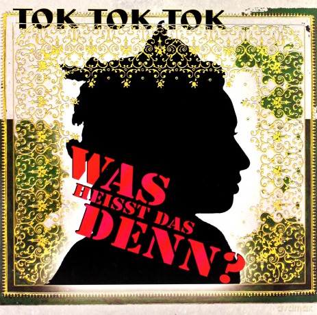 Tok Tok Tok: Was Heisst Das Denn? [2xWinyl]