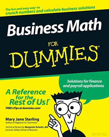 Business Math For Dummies - Mary Jane Sterling [KSIĄŻKA]
