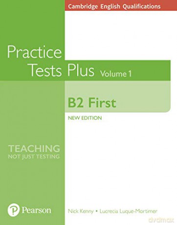 Cambridge English Qualifications: B2 First Volume 1 Practice Tests Plus no key - Nick Kenny [KSIĄŻKA]