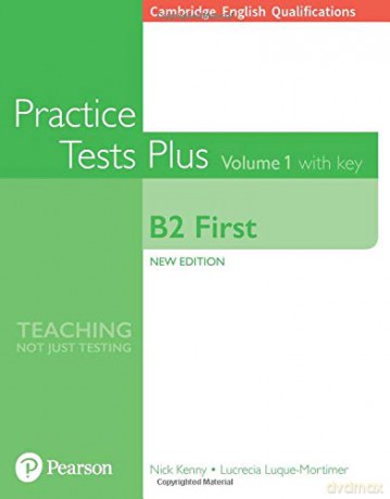Cambridge English Qualifications: B2 First Volume 1 Practice Tests Plus with key - Nick Kenny [KSIĄŻKA]