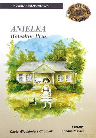 Anielka - Bolesław Prus [AUDIOBOOK] [CD]