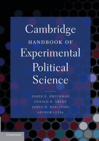 Cambridge Handbook of Experimental Political Science - James N. Druckman [KSIĄŻKA]