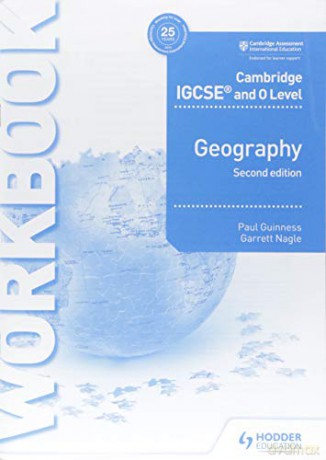 Cambridge IGCSE and O Level Geography Workbook 2nd edition - Paul Guinness [KSIĄŻKA]