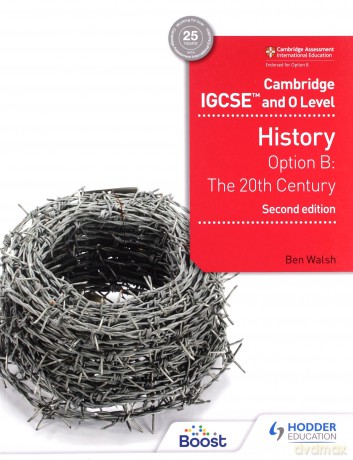 Cambridge IGCSE and O Level History 2nd Edition: Option B: The 20th century - Ben Walsh [KSIĄŻKA]